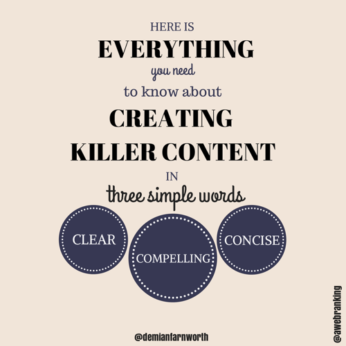 Graphic that says, here is everything you need to know about creating killer content in three simple words, with the words clear, compelling and concise in purple circles