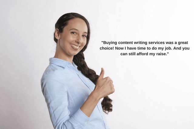 Woman giving a thumbs up with text that says, buying content writing services was a great choice